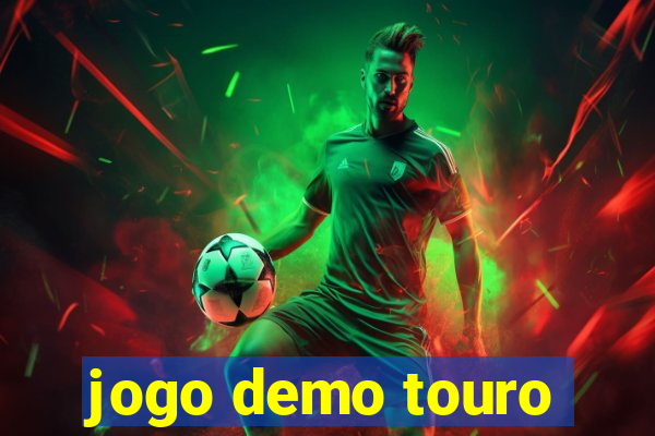 jogo demo touro